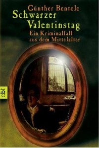 Günther Bentele - Schwarzer Valentinstag