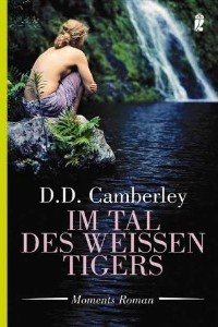 D. D. Chamberley - Im Tal des weißen Tigers