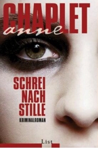 Anne Chaplet. Schrei nach Stille - Rezension Literaturmagazin Lettern.de
