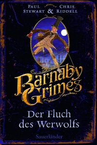 Paul Stewart/Chris Riddell - Barnaby Grimes - Der Fluch des Werwolfs - Rezension Literaturmagazin Lettern.de