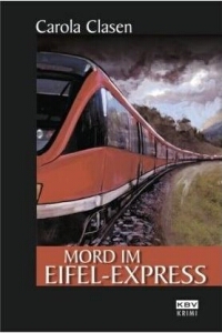 Carola Clasen - Mord im Eifel-Express - Rezension Literaturmagazin Lettern.de