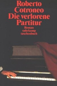 Roberto Cotroneo: Die verlorene Partitur