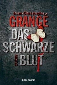 Rezension Lettern.de: Jean-Christophe Grange - Das schwarze Blut