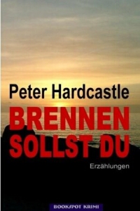 Peter Hardcastle - Brennen sollst du - Rezension Lettern.de