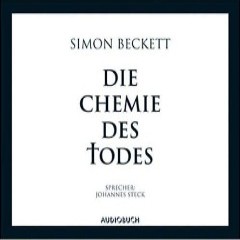 Hrbuch: Simon Beckett - Die Chemie des Todes - Rezension Lettern.de