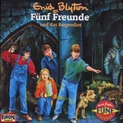 Hrbuch: Enid Blyton - Fnf Freunde und das Burgverlies - Rezension Lettern.de