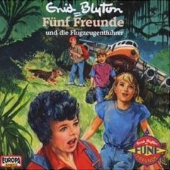 Hrbuch: Enid Blyton - Fnf Freunde und die Flugzeugentfhrer - Rezension Lettern.de