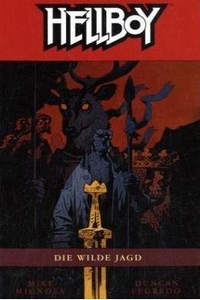 Mike Mignola/Duncan Fegredo: Hellboy 10 - Die wilde Jagd - Rezension Literaturmagazin Lettern.de