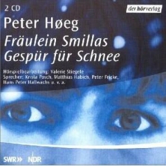 Hörbuch: Peter Hoeg: Fräulein Smillas Gespür für Schnee  - Rezension Literaturmagazin Lettern.de