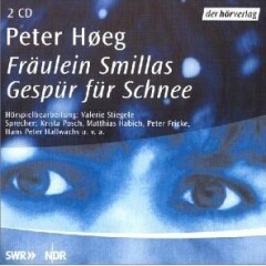 Hrbuch: Peter Hoeg: Frulein Smillas Gespr fr Schnee  - Rezension Literaturmagazin Lettern.de