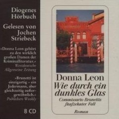 Hörbuch: Donna Leon: Wie durch ein dunkles Glas - Rezension Lettern.de