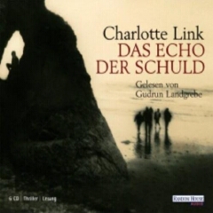 Hrbuch: Charlotte Link: Das Echo der Schuld - Rezension Lettern.de