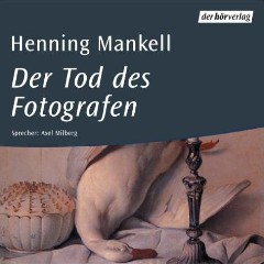 Hörbuch: Henning Mankell - Der Tod des Fotografen