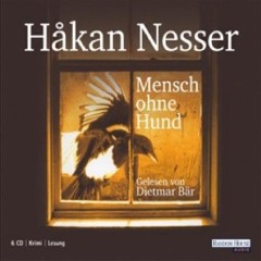 Hrbuch: Hakan Nesser - Mensch ohne Hund - Rezension Lettern.de