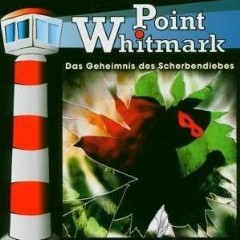 Hrbuch: Point Whitmark - Das Geheimnis des Scherbendiebes