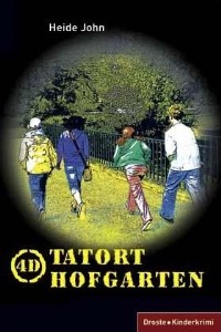 Heide John: Tatort Hofgarten