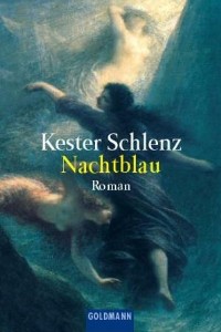 Kester Schlenz - Nachtblau