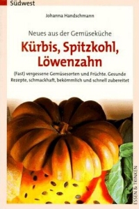 Johanna Handschmann - Krbis, Spitzkohl, Lwenzahn - Rezension Lettern.de