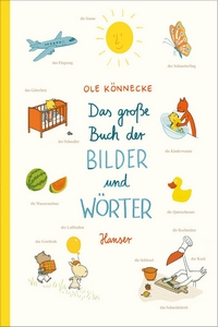 Ole Knnecke: Das groe Buch der Bilder und Wrter