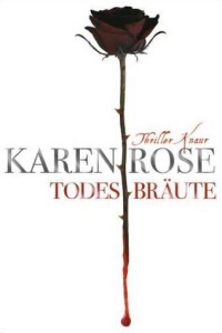 Karen Rose: Todesbräute - Rezension Literaturmagazin Lettern.de