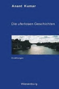 Anant Kumar - Die uferlosen Geschichten - Rezension Lettern.de