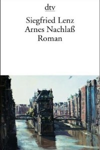 Siegfried Lenz - Arnes Nachla - Rezension Lettern.de