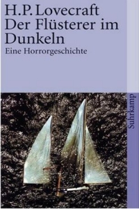 H. P. Lovecraft: Der Flüsterer im Dunkeln - Rezension Literaturmagazin Lettern.de