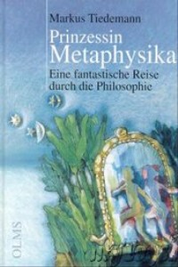 Markus Tiedemann - Prinzessin Metaphysika - Rezension Lettern.de