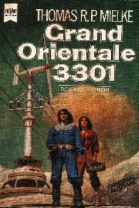 Thomas R. P. Mielke - Grand Orientale 3301 - Rezension Lettern.de