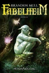 Brandon Mull: Fabelheim - Rezension Literaturmagazin Lettern.de