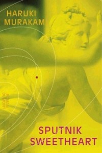 Haruki Murakami - Sputnik Sweetheart - Rezension Lettern.de