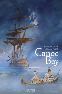 Patric Prugne, Tiburce Oger: Canoe Bay - Rezension Literaturmagazin Lettern.de