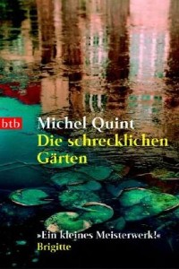 Michael Quint - Die schrecklichen Grten - Rezension Lettern.de