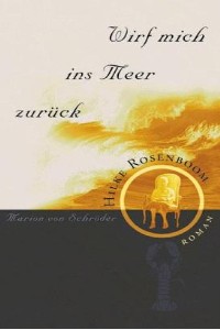 Hilke Rosenboom - Wirf mich ins Meer zurck - Rezension Lettern.de