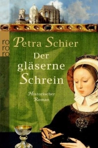 Petra Schier: Der gläserne Schrein - Rezension Literaturmagazin Lettern.de