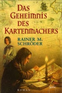 Rainer M. Schrder - Das Geheimnis des Kartenmachers - Rezension Lettern.de