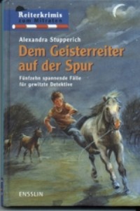 Alexandra Stupperich - Den Geisterreiter auf der Spur - Rezension Lettern.de