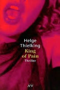 Helge Thielking - King of Pain - Rezension Lettern.de