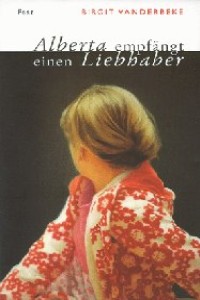 Birgit Vanderbeke - Alberta empfngt einen Liebhaber - Rezension Lettern.de