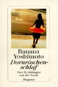 Banana Yoshimoto - Dornrschenschlaf - Rezension Lettern.de