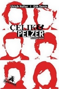 Ulrich Noller/Gök Senin: Çelik & Pelzer - Rezension Literaturmagazin Lettern.de