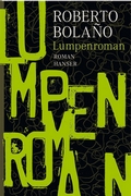 Roberto Bolao: Lumpenroman - Rezension Literaturmagazin Lettern.de